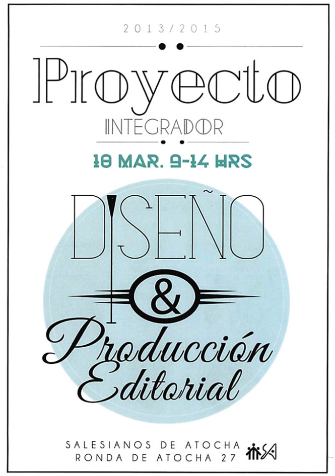 proyecto integrador,  diseño y producción editorial, artes gráficas, salesinanos atocha